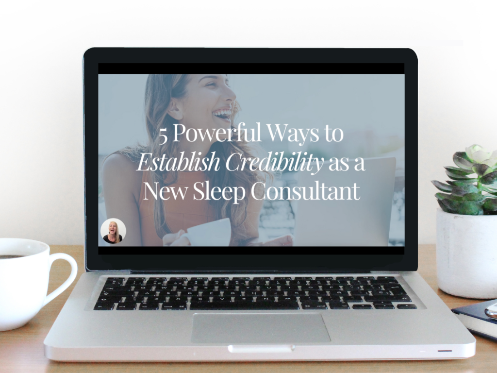 5 Powerful Ways to Establish Credibility as a New Sleep Consultant