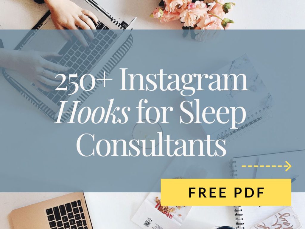 250+ Instagram hooks for Sleep Consultants by Rianna from Sleep Consultant Design