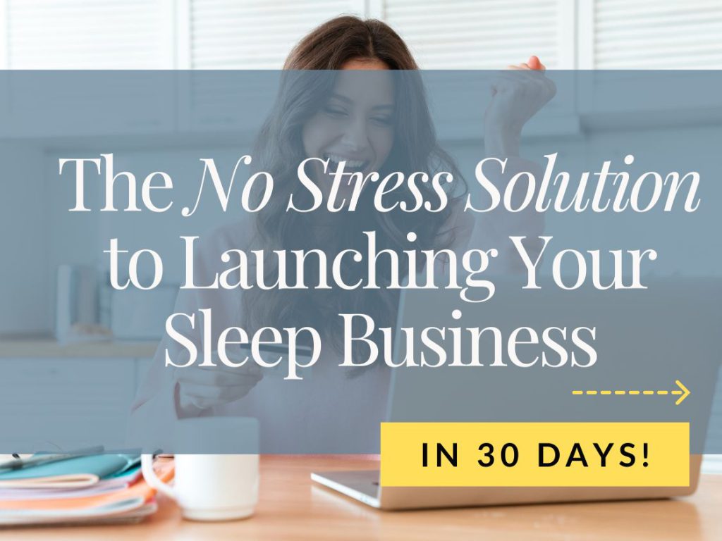 Build your sleep consulting business including website in 30 days with my proven framework