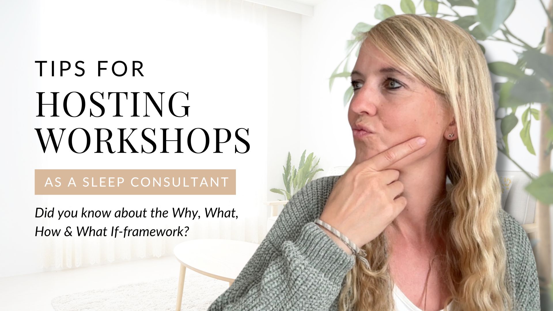 Tips for hosting workshops for sleep consultants