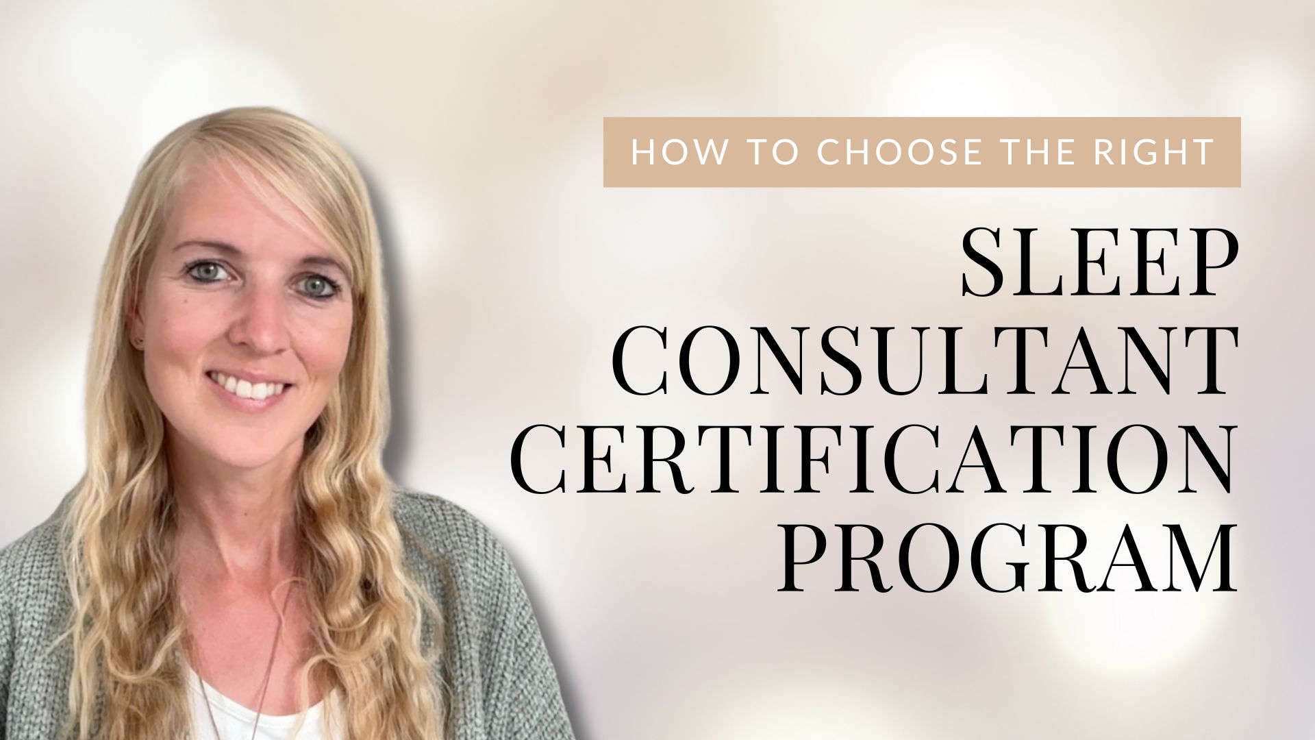 How to choose the right sleep consultant certification program